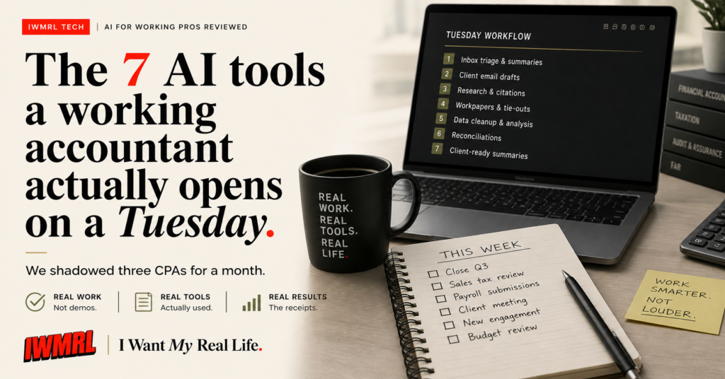 The 7 AI tools a working accountant actually opens on a Tuesday.